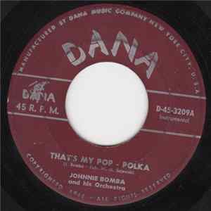 Johnnie Bomba And His Orchestra - That's My Pop Polka flac