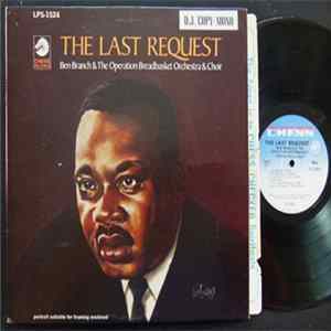 Ben Branch & The Operation Breadbasket Orch. & Choir - The Last Request flac