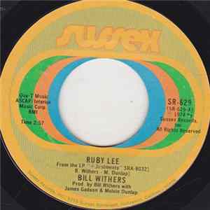 Bill Withers - Ruby Lee / Heartbreak Road flac