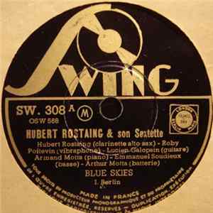 Hubert Rostaing & Son Sextette - Blue Skies / Bouquet flac