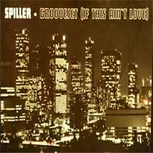 Spiller - Groovejet EP flac