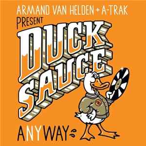 Armand Van Helden & A-Trak Present Duck Sauce - aNYway flac