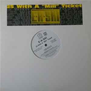 E-A-Ski - 25 With A "Mill" Ticket flac