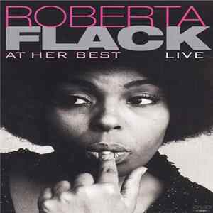 Roberta Flack - At Her Best Live flac