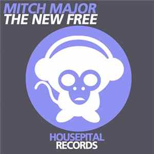 Mitch Major - The New Free flac