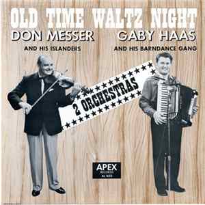 Don Messer And His Islanders, Gaby Haas And His Barndance Gang - Old Time Waltz Night flac