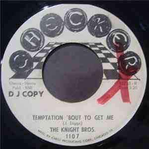 The Knight Bros. - Temptation 'Bout To Get Me flac