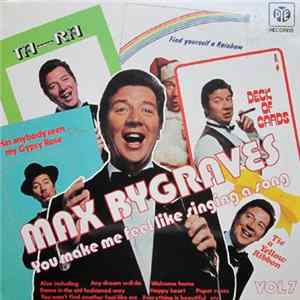 Max Bygraves - You Make Me Feel Like Singing A Song flac