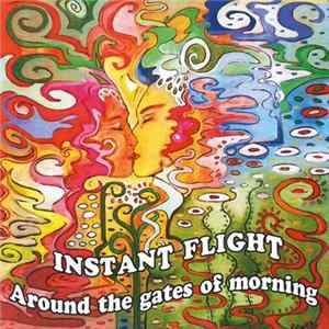 Instant Flight - Around The Gates Of Morning flac