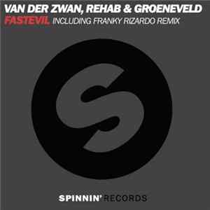 Van der Zwan, Rehab & Groeneveld - Fastevil flac