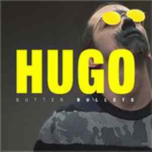 Butter Bullets - Hugo flac