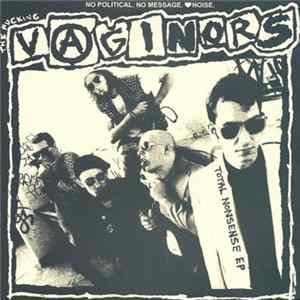 Vaginors - Total Nonsense EP flac