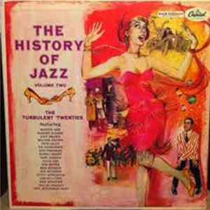 Various - The History Of Jazz Vol. 2 - The Turbulent 'Twenties flac