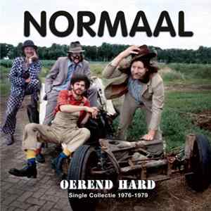 Normaal - Oerend Hard Single Collectie 1976-1979 flac