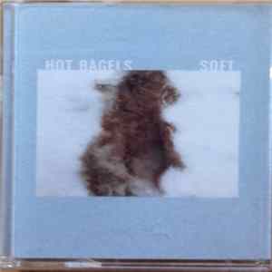 Hot Bagels - Soft flac