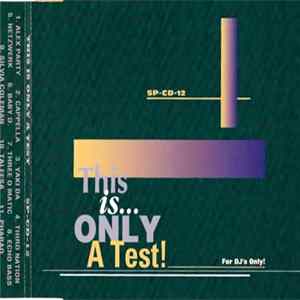 Various - This Is Only A Test! flac