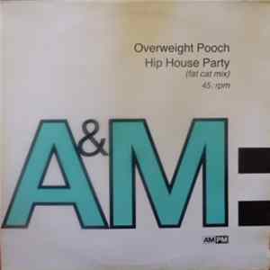 Overweight Pooch - Hip House Party flac