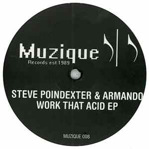 Steve Poindexter & Armando - Work That Acid EP flac