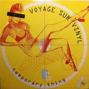 Voyage Sur Vinyl - Temporary Thing flac