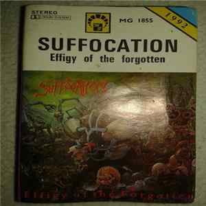 Suffocation - Effigy Of The Forgotten flac