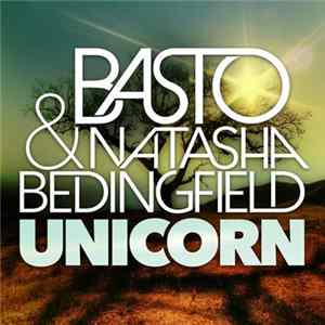 Basto & Natasha Bedingfield - Unicorn flac