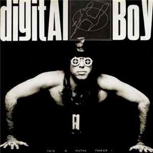 Digital Boy - This Is Mutha F**ker! flac
