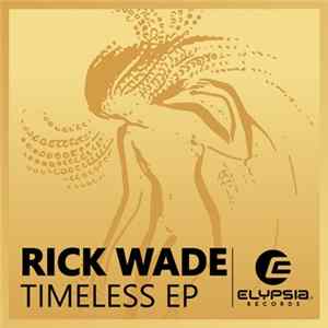 Rick Wade - Timeless EP flac