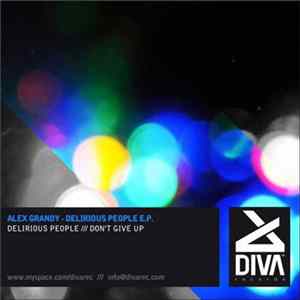 Alex Grandy - Delirious People E.P. flac