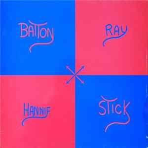 Hannif Ray - Batton Stick flac