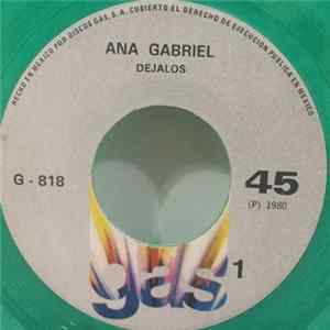 Ana Gabriel - Dejalos / Mi Vida Vuelve flac