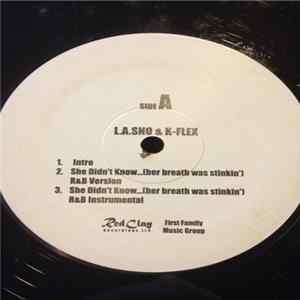 L.A. Sno & K-Flex - She Didn't Know... (Her Breath Was Stinkin') flac