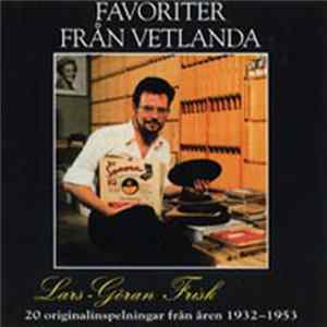 Various - Favoriter Från Vetlanda (20 Originalinspelningar Från Åren 1932-1953) flac