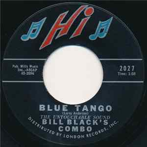 Bill Black's Combo - Blue Tango / Willie flac