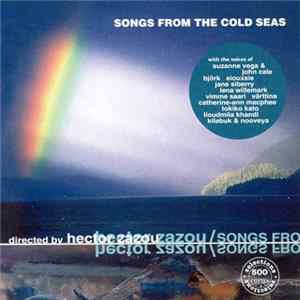 Hector Zazou - Songs From The Cold Seas flac