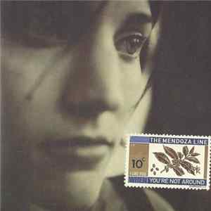 The Mendoza Line - I Like You When You're Not Around flac