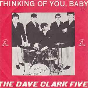The Dave Clark Five - Thinking Of You Baby/ Whenever You're Around flac