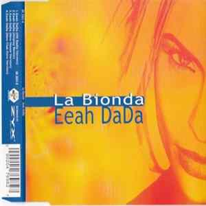 La Bionda - Eeah DaDa flac