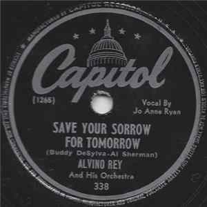 Alvino Rey And His Orchestra - Among My Souvenirs / Save Your Sorrow For Tomorrow flac
