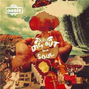 Oasis - Dig Out Your Soul flac