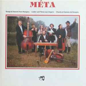Méta - Songs & Dances From Hungary • Lieder Und Tänze Aus Ungarn • Chants Et Danses De Hongrie flac