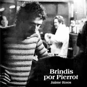 Jaime Roos - Brindis Por Pierrot flac