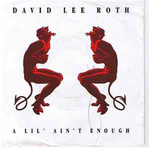 David Lee Roth - A Lil' Ain't Enough flac
