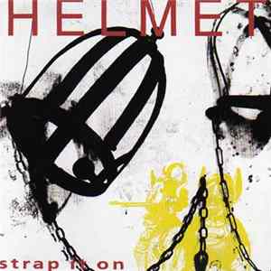 Helmet - Strap It On flac