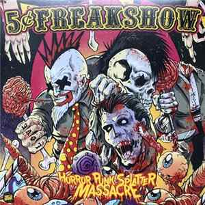 5¢ Freakshow, Los Lügers - Horror Punk Splatter Massacre flac