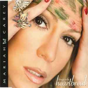 Mariah Carey - Bringin' On The Heartbreak flac