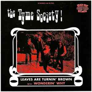 The Tyme Society! - Leaves Are Turnin' Brown / Wonderin' Why flac