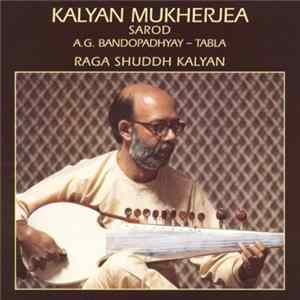 Kalyan Mukherjea, A.G. Bandopadhyay - Raga Shuddh Kalyan flac