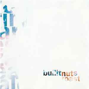 Bullitnuts - Nut Roast flac
