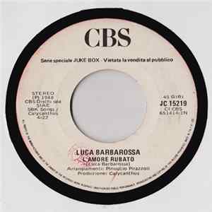 Luca Barbarossa / Fausto Leali - L'Amore Rubato / Mi Manchi flac
