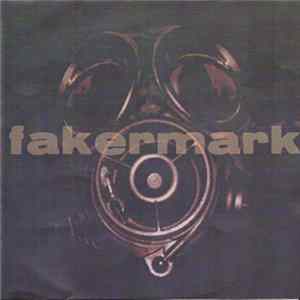 Fakermark - Fakermark flac